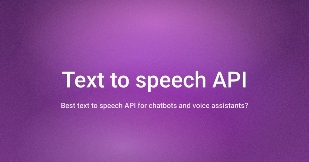 Best Text to Speech API for Chatbots and Voice Assistants in 2026