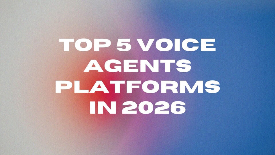 Top 5 AI Voice Agent Platforms in 2026