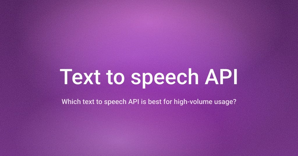 Best Text to Speech API for High-Volume Usage: What Changes When You Scale