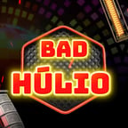 BAD HÚLIO locução épica 