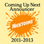 Nicktoons Announcer 2011-2013