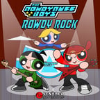 The Rowdyruff Boys - Rowdy Rock