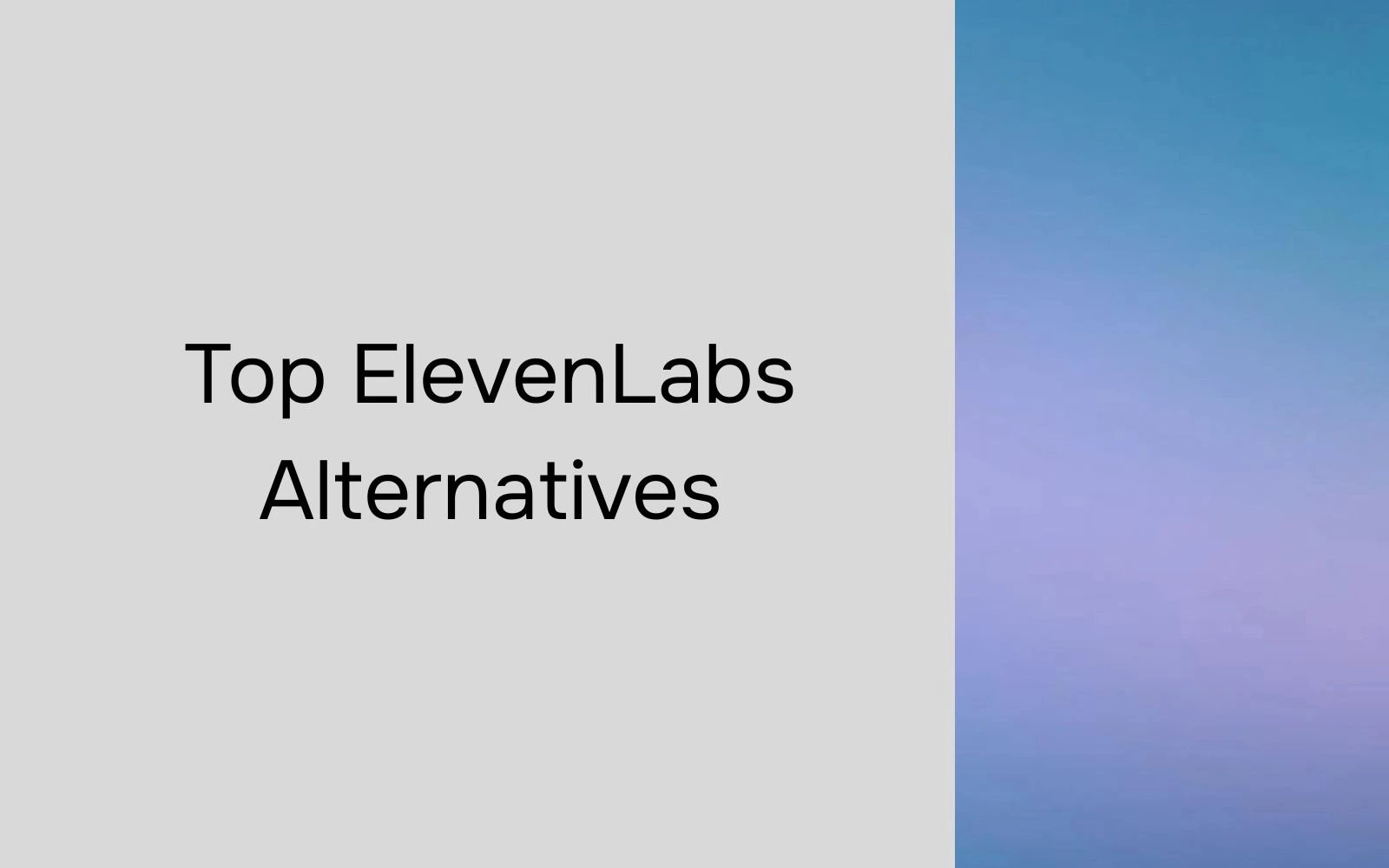 Top ElevenLabs Alternatives 2026 Review
