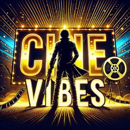 cine vibes 