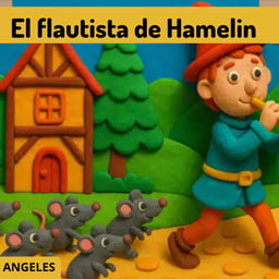 CUENTO EL FLAUTISTA DE HAMELIN