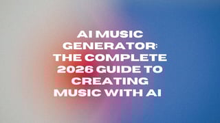 Texto futurista que dice: "Generador de Música con IA: La Guía Completa de 2026 para Crear Música con Inteligencia Artificial"