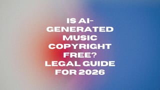 Image de couverture pour « La musique générée par l'IA est-elle libre de droits d'auteur ? Guide juridique pour 2026 », présentant un design futuriste et le texte du titre