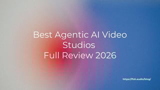 Beste Agentic AI Video Studios Vollständiger Testbericht 2026