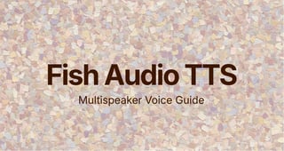 Fish Audio TTS Multispeaker Sprachleitfaden Banner