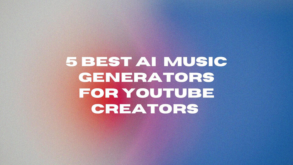 Cover image for "Top 5 Music Generators," featuring a futuristic design and title text