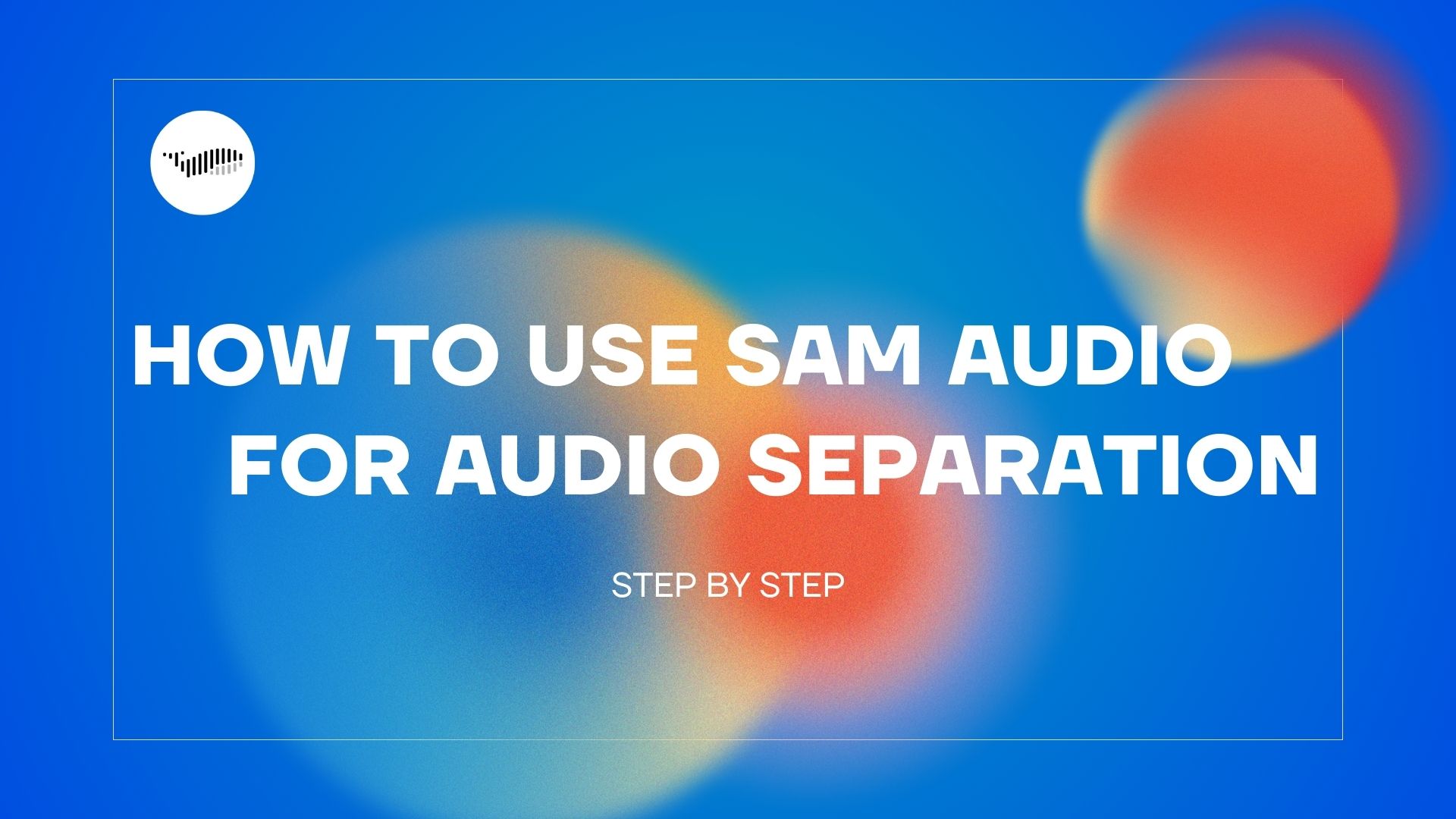 Cómo usar SAM Audio para la separación de audio paso a paso